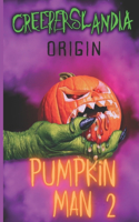 Pumpkin Man 2