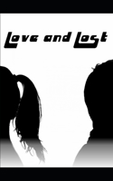 Love and Lost