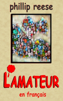L'Amateur en Français