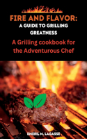 Fire and Flavor