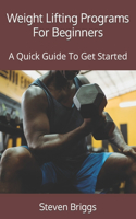 Weight Lifting Programs For Beginners