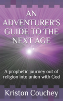 Adventurer's Guide to the Next Age