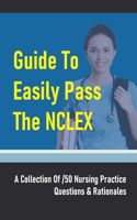 Guide To Easily Pass The NCLEX