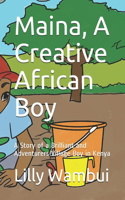 Maina, A creative African Boy