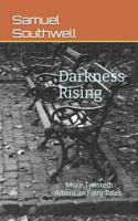 Darkness Raising