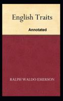 English Traits Annotated