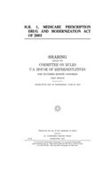 H.R. 1, Medicare Prescription Drug and Modernization Act of 2003