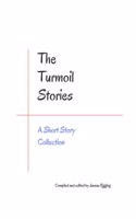 Turmoil Stories
