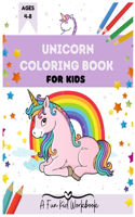 Unicorn Coloring Book For Kids Ages 4-8: A Fun Kid Workbook For Learning, Coloring, 100+ Cute and Unique Coloring Pages, How to Draw Unicorns and Other Magical Friends, Mazes, and More, act