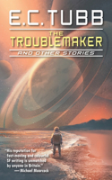 Troublemaker and Other Stories