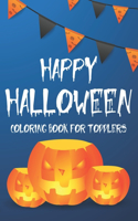 Happy Halloween Coloring Book For Toddlers