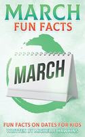 March Fun Facts: Fun Facts on Dates for Kids #3