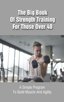 The Big Book Of Strength Training For Those Over 40