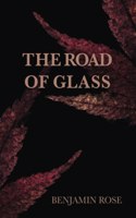 Road Of Glass