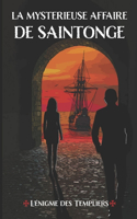 La Mystérieuse Affaire De Saintonge