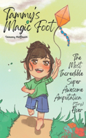 Tammy's Magic Foot