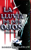 lluvia de sus ojos