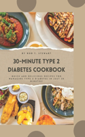 30-Minute Type 2 Diabetes Cookbook