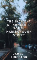 Incident at Number 17 South Marlborough Street