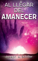 Llegar del Amanecer