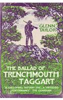 The Ballad of Trenchmouth Taggart