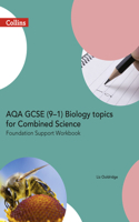 AQA GCSE 9-1 Biology for Combined Science Grade 1−3 Workbook