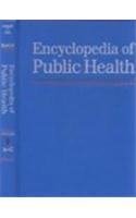 Encyclopedia of Public Health 4 Volume Set