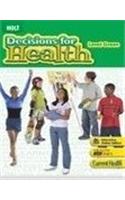 Holt Decisions for Health: Student Edition Level Green 2007