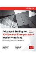 Advanced Tuning for JD Edwards EnterpriseOne Implementations