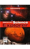 Science Explorer Astronomy Student Edition 2007c