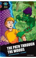 Project X Alien Adventures: Dark Blue Book Band, Oxford Level 15: The Path Through the Woods