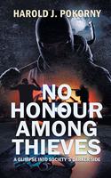 No Honour Among Thieves