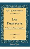 Die Farbstoffe, Vol. 1