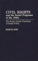 Civil Rights and the Social Programs of the 1960s