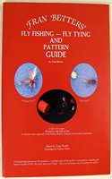 Fran Better's Fly Fishing, Fly Tying and Pattern Guide