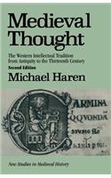 Medieval Thought: The Western Intellectual Tradition from Antiquity to the Thirteenth Century