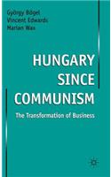 Hungary Since Communism