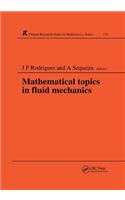 Mathematical Topics in Fluid Mechanics