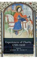 Experiences of Charity, 1250-1650