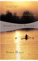 Drawn to the Rhythm