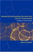Residential and Boarding Education and Care for Young People