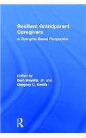 Resilient Grandparent Caregivers
