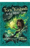 Fern Verdant & the Silver Rose