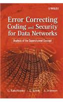 Error Correcting Coding and Security for Data Networks: Analysis of the Superchannel Concept
