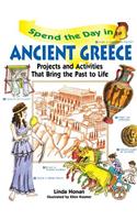 Spend the Day in Ancient Greece: Projects and Activities That Bring the Past to Life