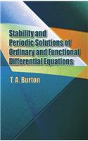 Stability and Periodic Solutions of Ordinary and Functional Differential Equations