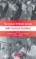 Kaiser Wilhelm Society Under National Socialism