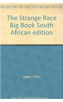 The Strange Race Big Book South African edition
