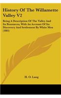 History Of The Willamette Valley V2
