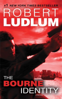 The Bourne Identity: A Novel(1 Jason Bourne)